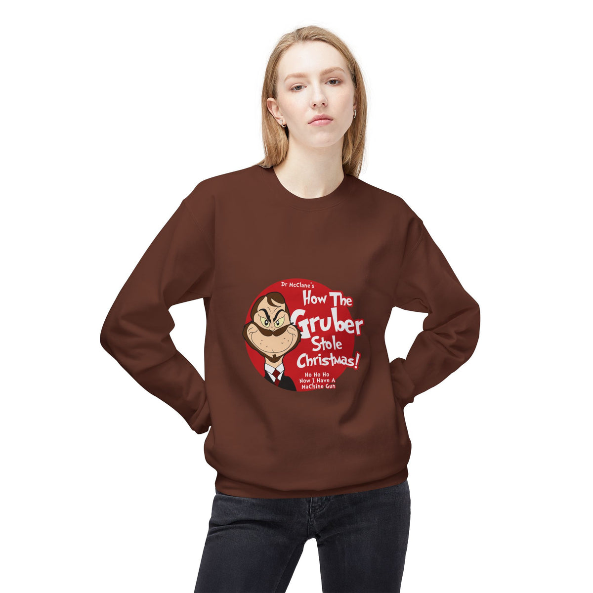 How The Gruber Stole Christmas Crewneck Sweatshirt
