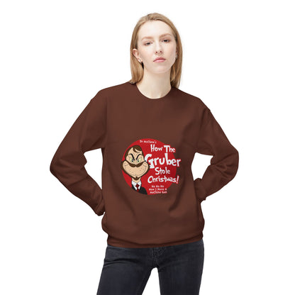 How The Gruber Stole Christmas Crewneck Sweatshirt