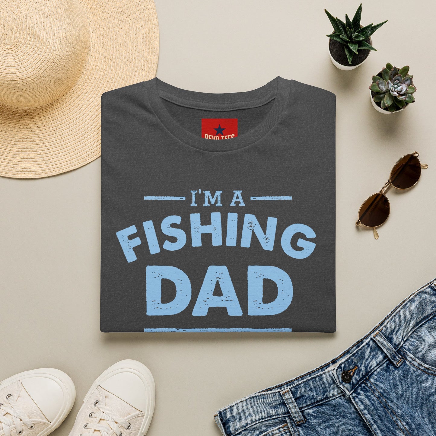 I’m a Fishing Dad T-Shirt — Funny Father’s Day Gift for Anglers