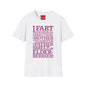 I Fart in Your General Direction T-Shirt — Funny Quote Tee