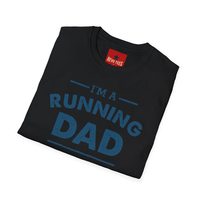 Running Dad T-Shirt — "I’m a Running Dad" Funny Athletic Father’s Tee