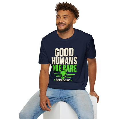 REVOTEES Good Humans Are Rare Alien T-Shirt