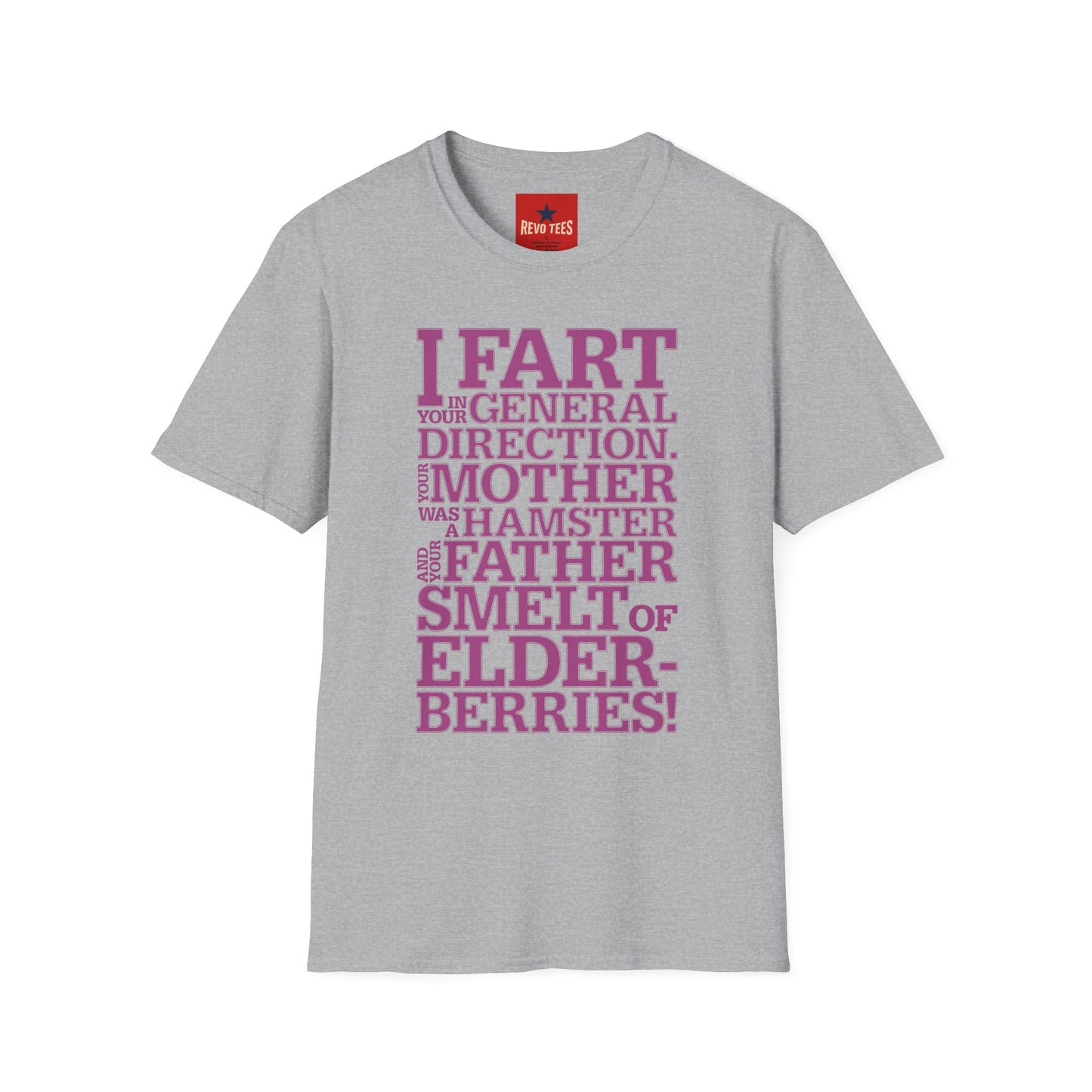 I Fart in Your General Direction T-Shirt — Funny Quote Tee