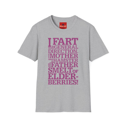 I Fart in Your General Direction T-Shirt — Funny Quote Tee