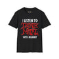 Revotees I Listen to Death Metal Funny Goth Metal Music T-Shirt