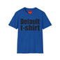Default T-Shirt Graphic Tee — Minimalist Statement Shirt
