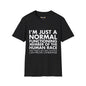 Revotees Im Just Normal Unisex Softstyle T-Shirt - alternate view 2