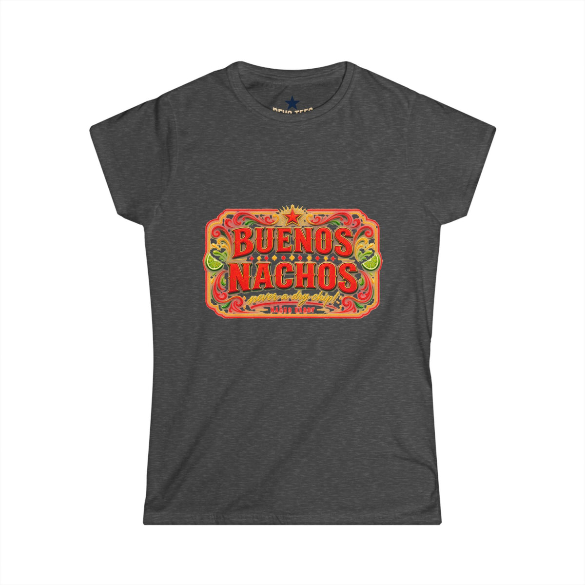 Nacho Daddy Buenos Nachos Short Sleeve T-Shirt