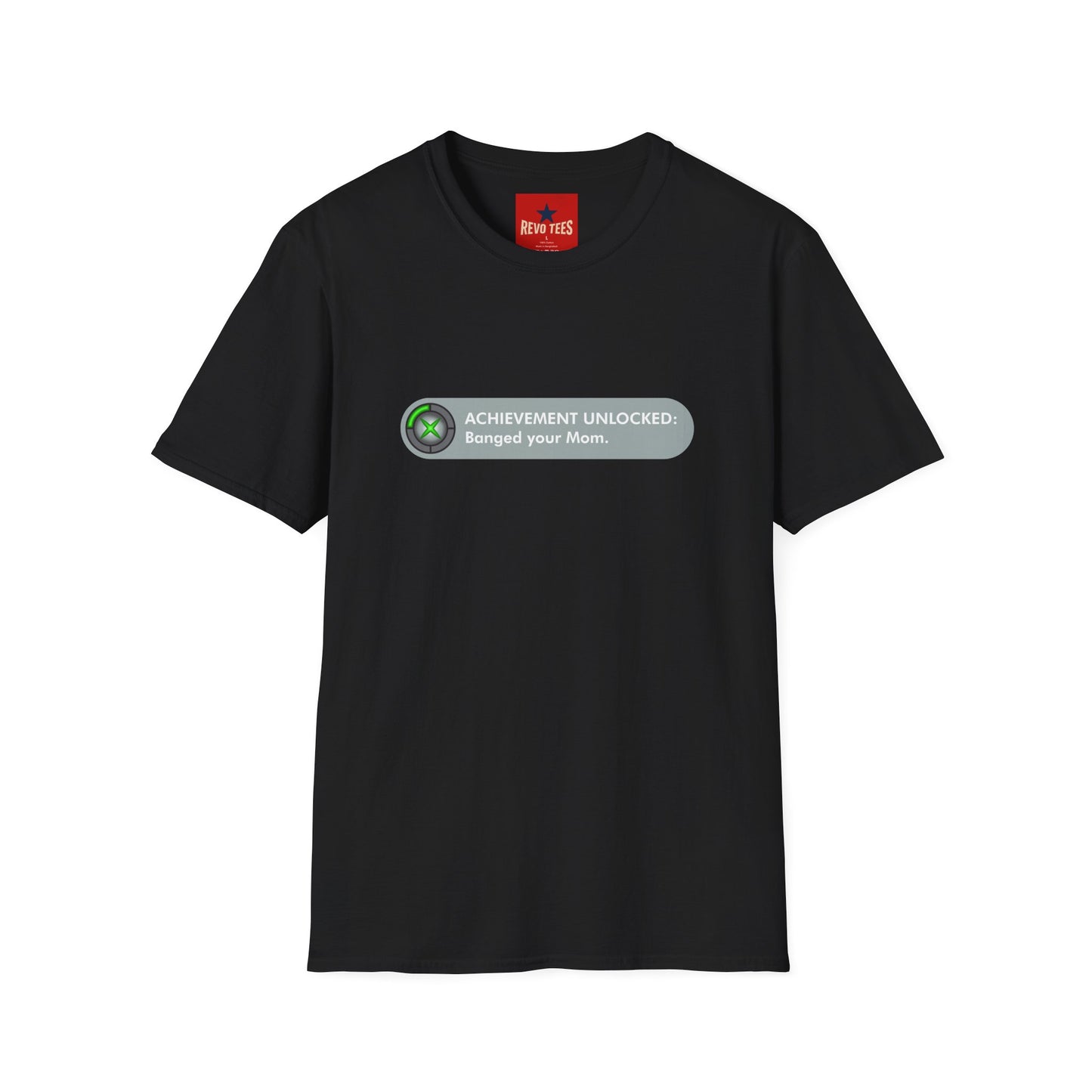 T-Shirt — "Achievement Unlocked: Banged Your Mom" Gamer Humor Tee
