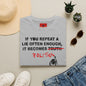 Banksy Politics T-Shirt — "If You Repeat a Lie Often Enough It Becomes Politics" Political Statement Tee