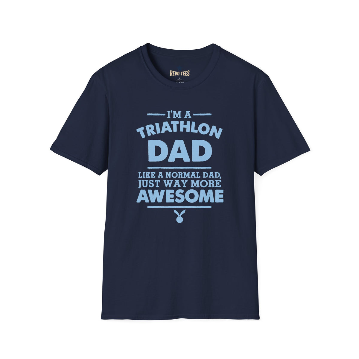 Revotees Triathlon Dad Im a Triathlon Dad Like a Normal Dad Just Way More Awesome T-Shirt - alternate view 10
