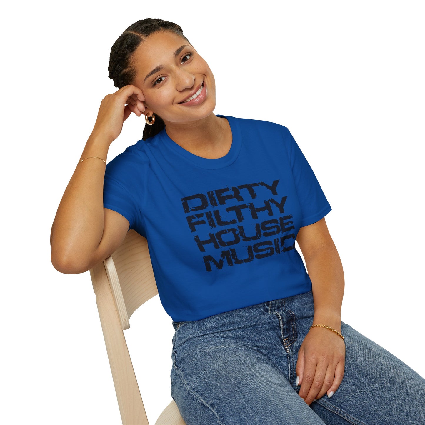 House Music T-Shirt — "Dirty Filthy House Music" Graphic Tee for DJs & EDM Fans