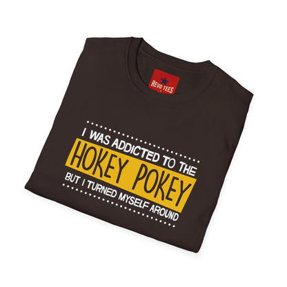Hokey Pokey Funny T-Shirt — "I Was Addicted to the Hokey Pokey" Graphic Tee