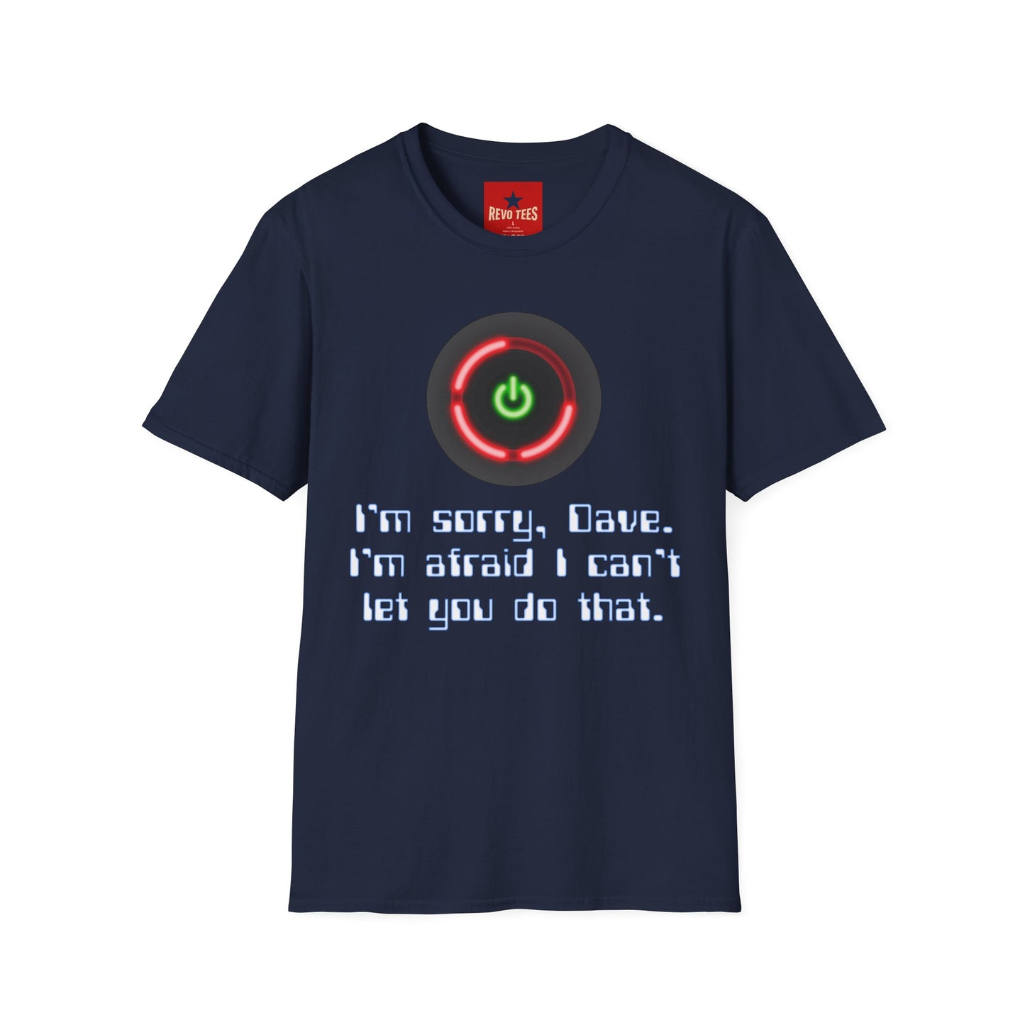 2001 HAL-Inspired Power Button T-Shirt – “I’m sorry, Dave. I’m afraid I can’t let you do that.”