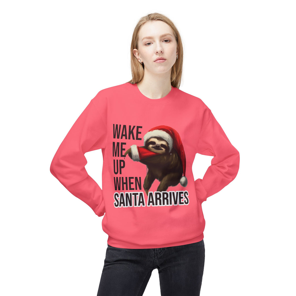 Sloth Santa Sweatshirt — "Wake Me Up When Santa Arrives" Holiday Crewneck