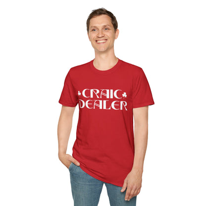 Craic Dealer T-Shirt — Irish Pub Humor Tee with Shamrock Design