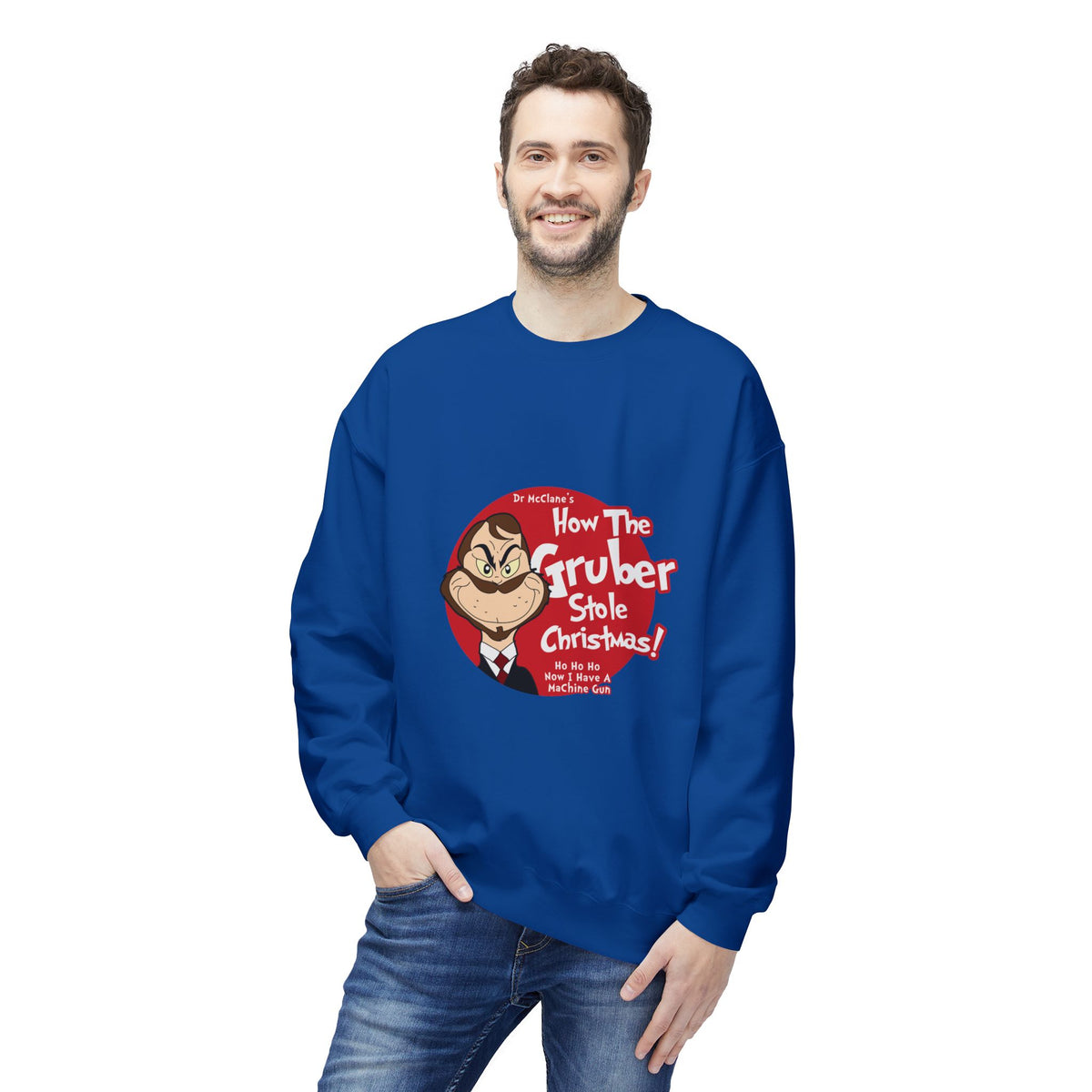 How The Gruber Stole Christmas Crewneck Sweatshirt