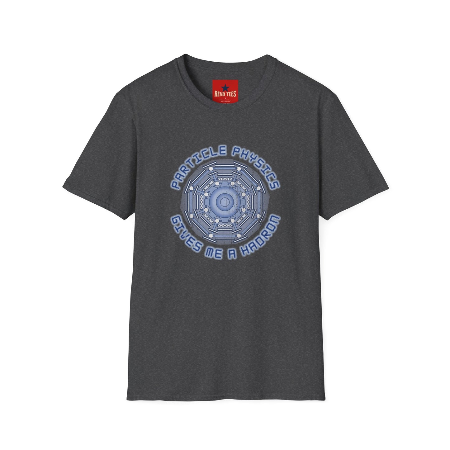 Particle Physics Gives Me a Hadron T-Shirt