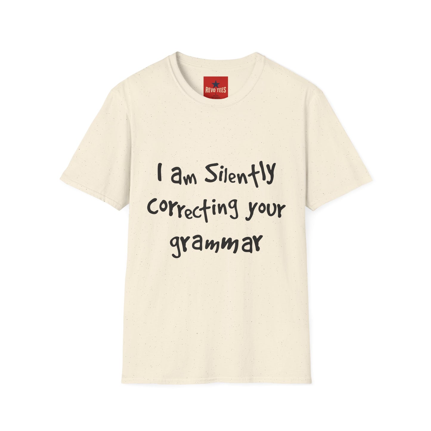 I'm Silently Correcting Your Grammar - Unisex Softstyle T-Shirt