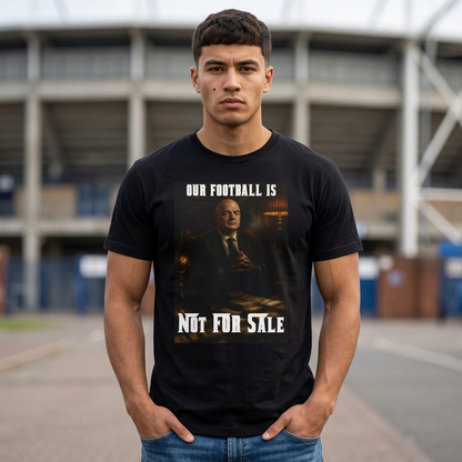 REVOTEES Our Football Is Not For Sale T‑Shirt — FanFare Unfair