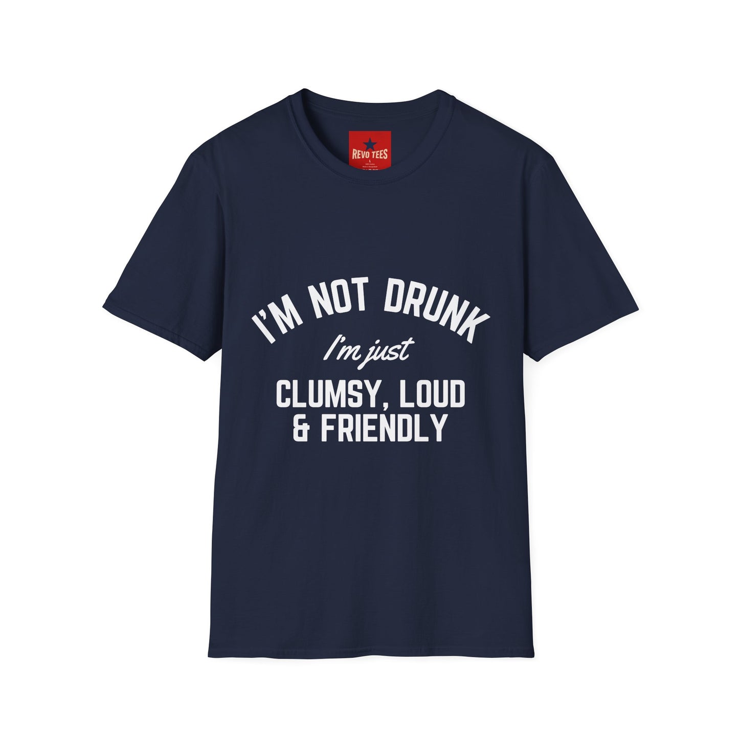 I'm Not Drunk - Unisex Softstyle T-Shirt