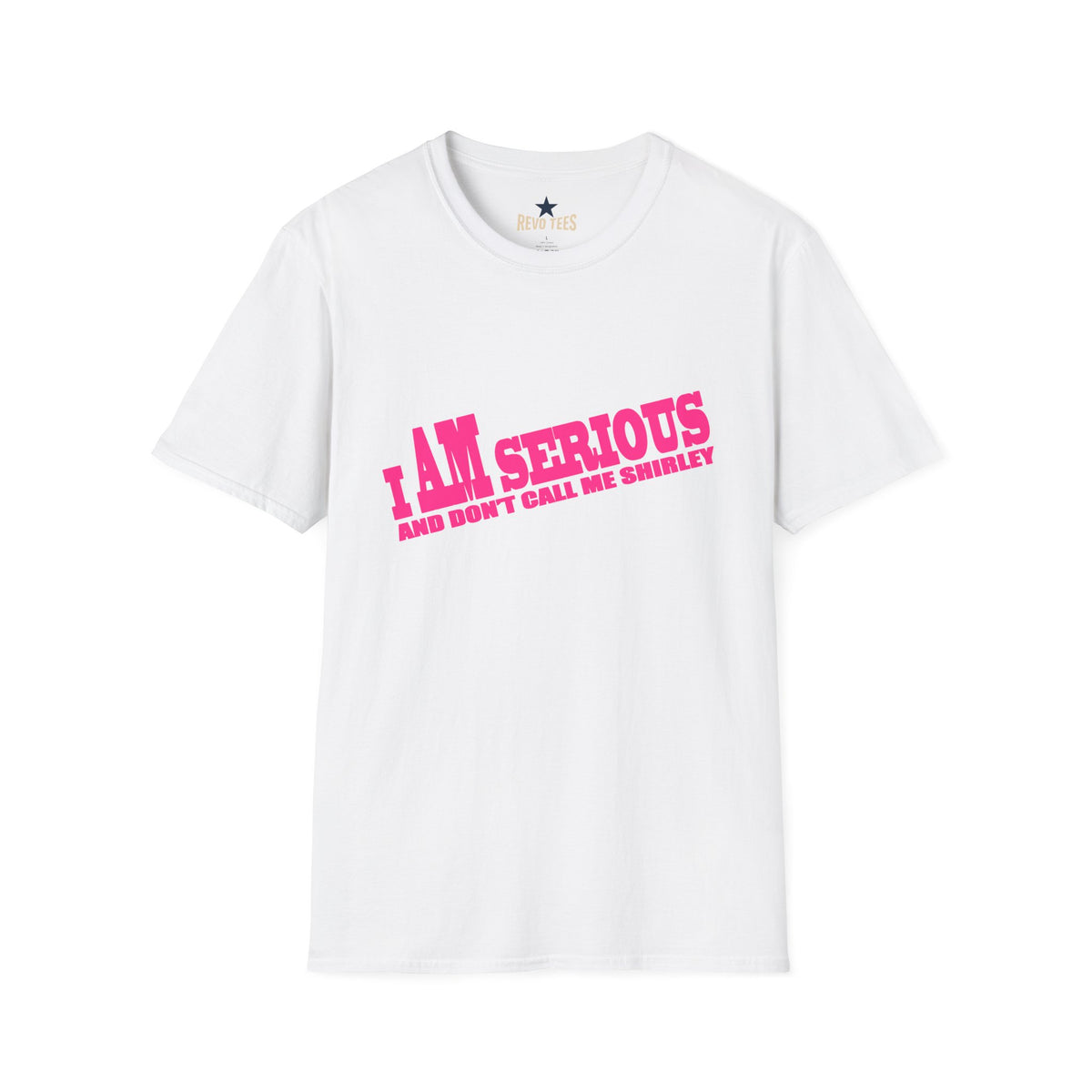 Revotees Serious Shirley I Am Serious and Dont Call Me Shirley Graphic T-Shirt - alternate view 2