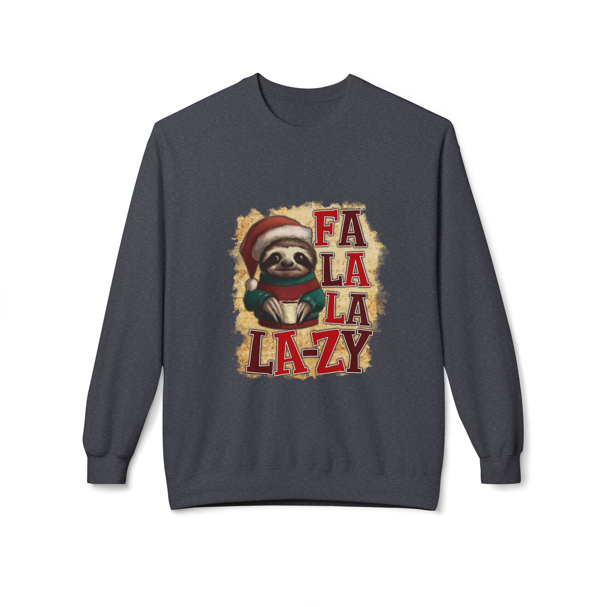 Fa La La La-Zy Sloth Christmas Sweatshirt