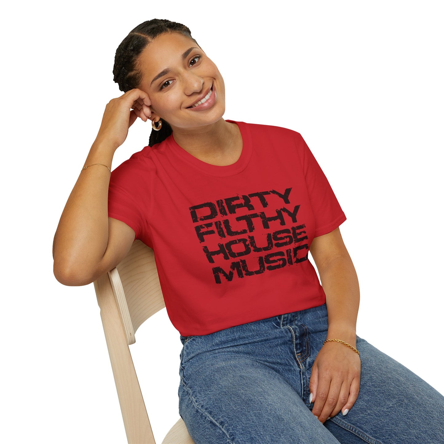 House Music T-Shirt — "Dirty Filthy House Music" Graphic Tee for DJs & EDM Fans