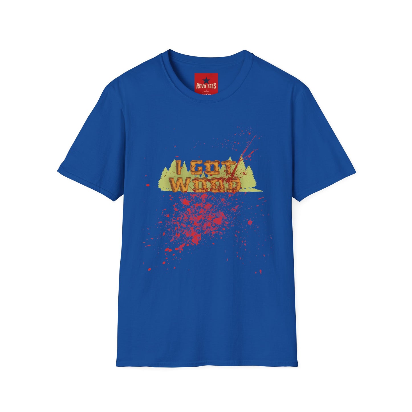 I Got Wood Funny Lumberjack T-Shirt — Camping, Outdoors & Carpenter Gift