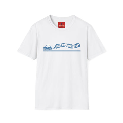Are We There Yet? Road Trip T-Shirt
