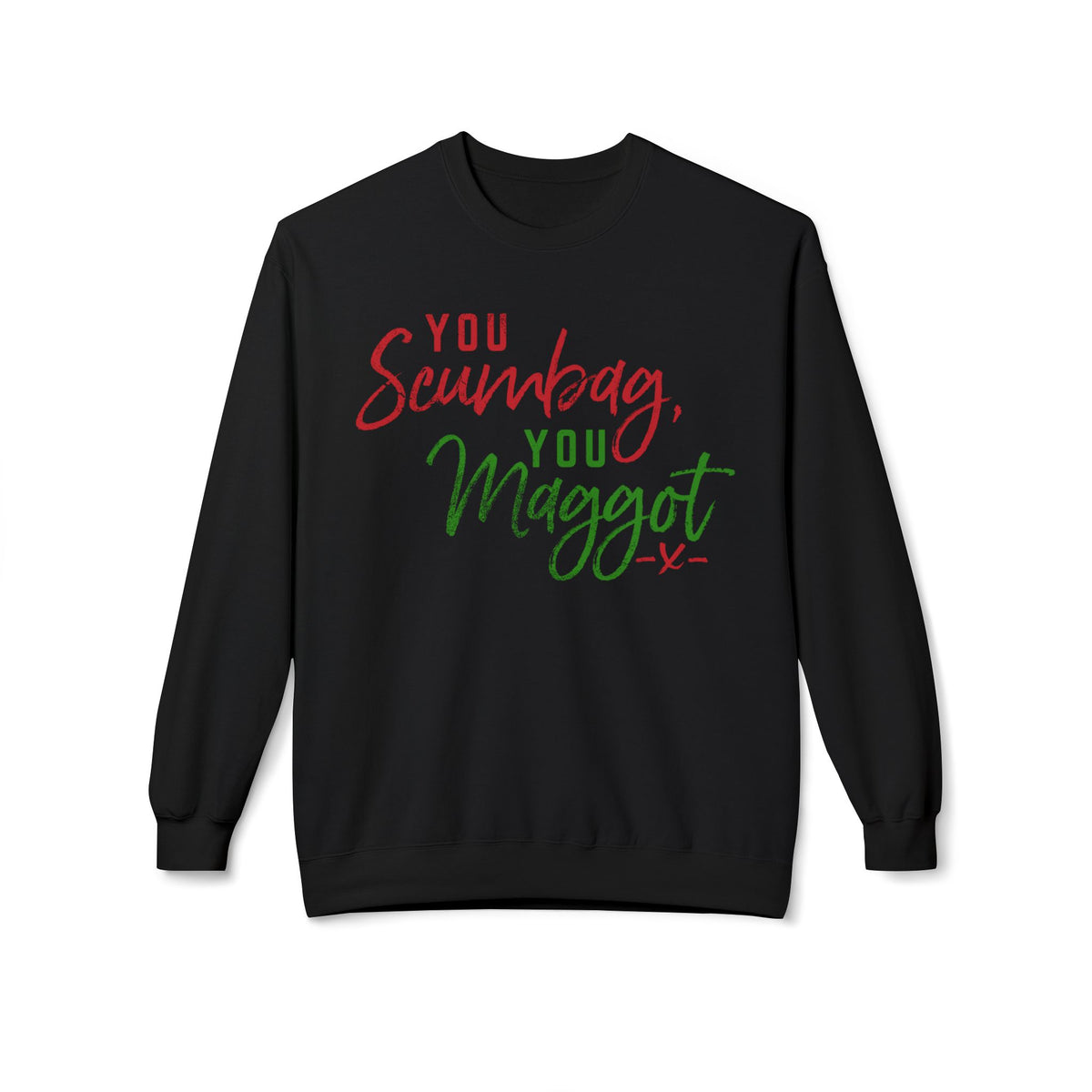 "You Scumbag, You Maggot" Festive Fairy Tale of New York Script Crewneck Sweatshirt