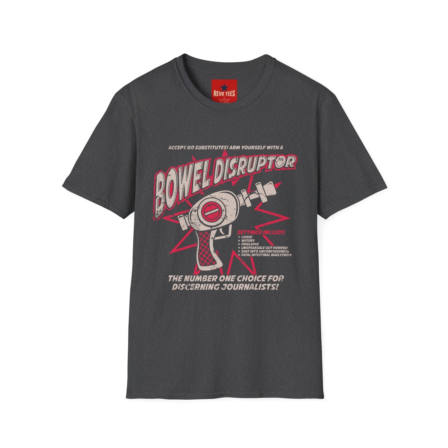 Bowel Disruptor T-Shirt — Funny Medical/Gut Health Graphic Tee for Nurses & Journalists