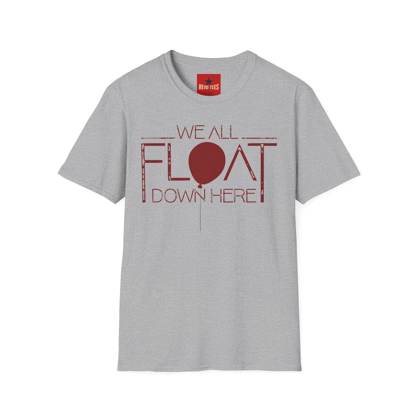We All Float Down Here T-Shirt — Horror Pennywise Balloon Graphic Tee