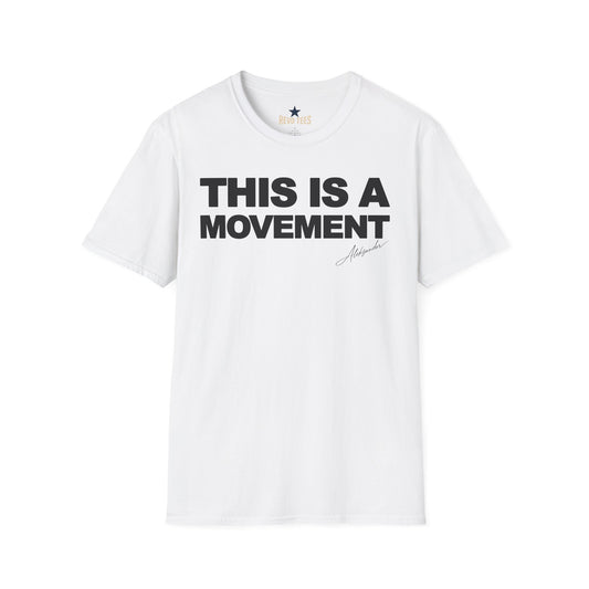 This Is a Movement T-Shirt - Aleksander