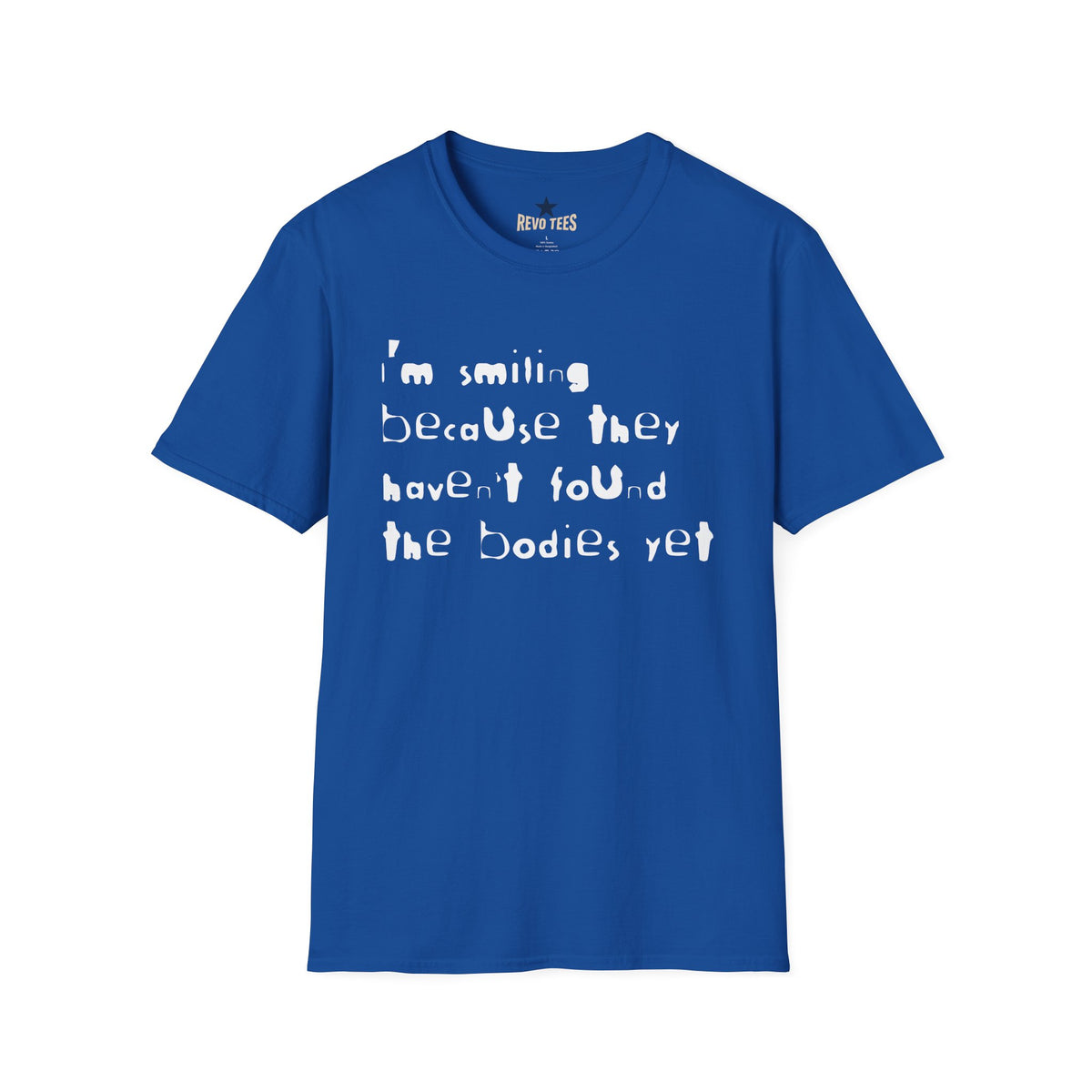 Revotees They Havent Found the Bodies Unisex Softstyle T-Shirt - alternate view 6
