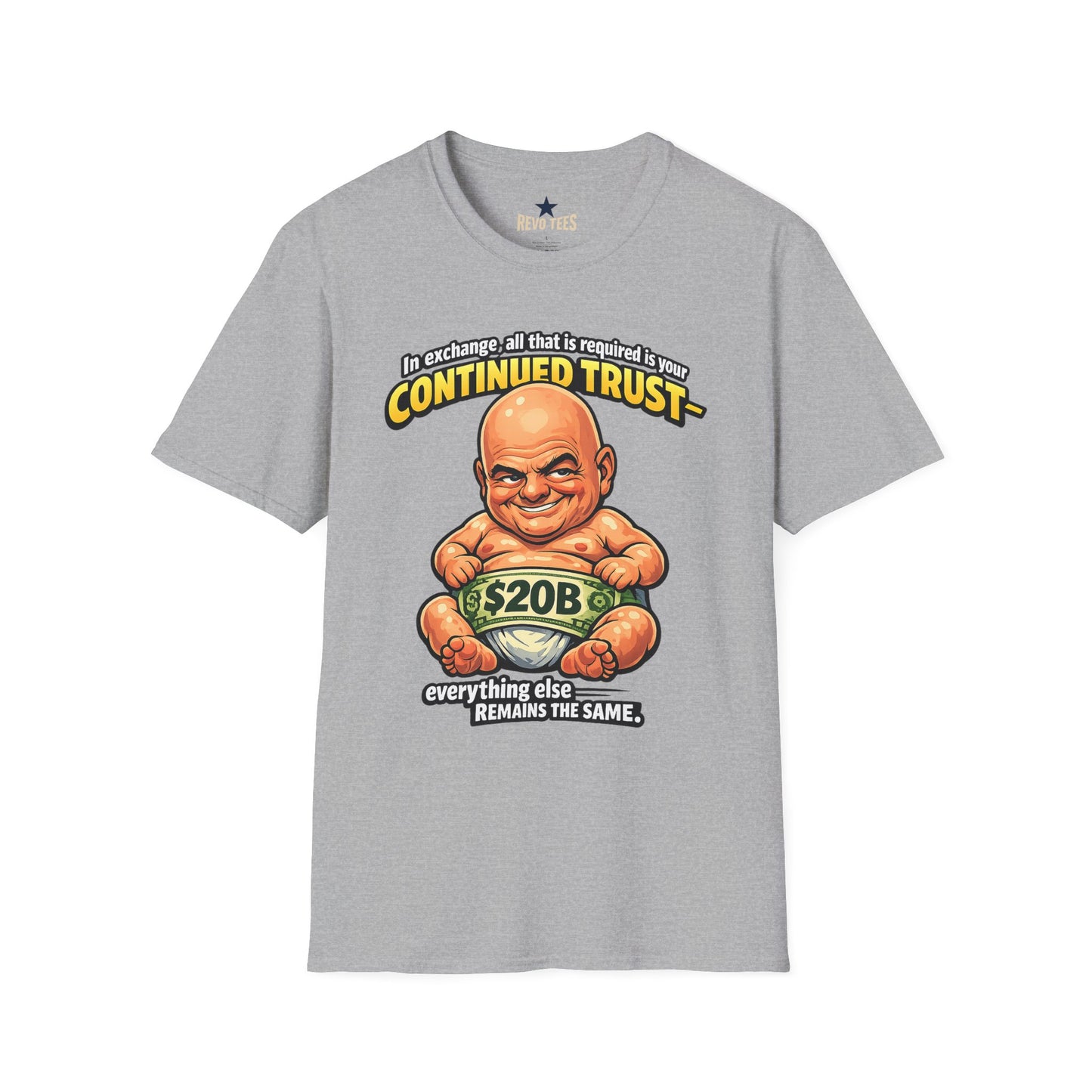 REVOTEES Infantino Quote — Funny Cartoon Billionaire 20B Trust Tee