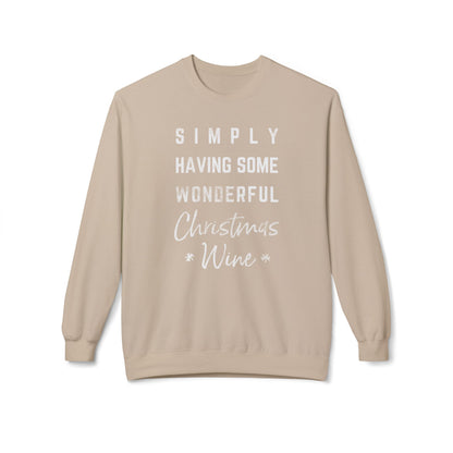 Christmas Wine Sweatshirt - "Simply Having Some Wonderful Christmas Wine" Holiday Crewneck