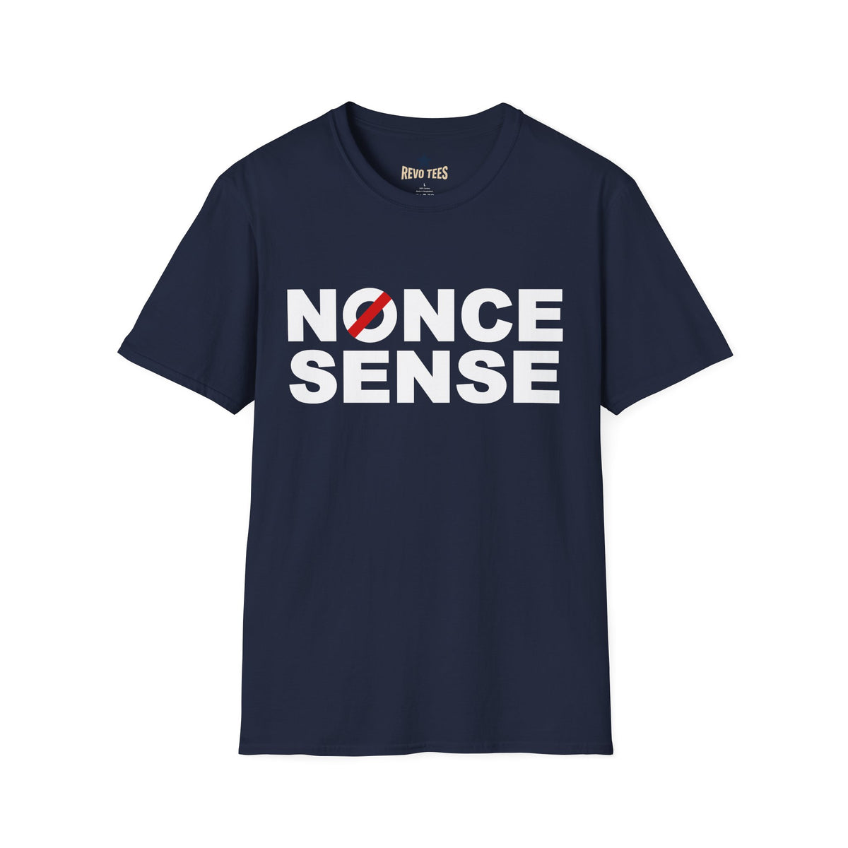 Revotees Nonce Sense Unisex Softstyle T-Shirt