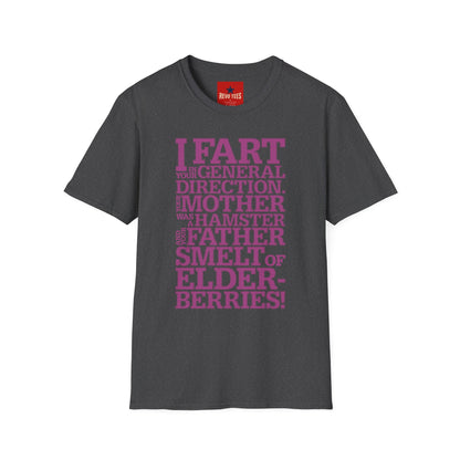 I Fart in Your General Direction T-Shirt — Funny Quote Tee