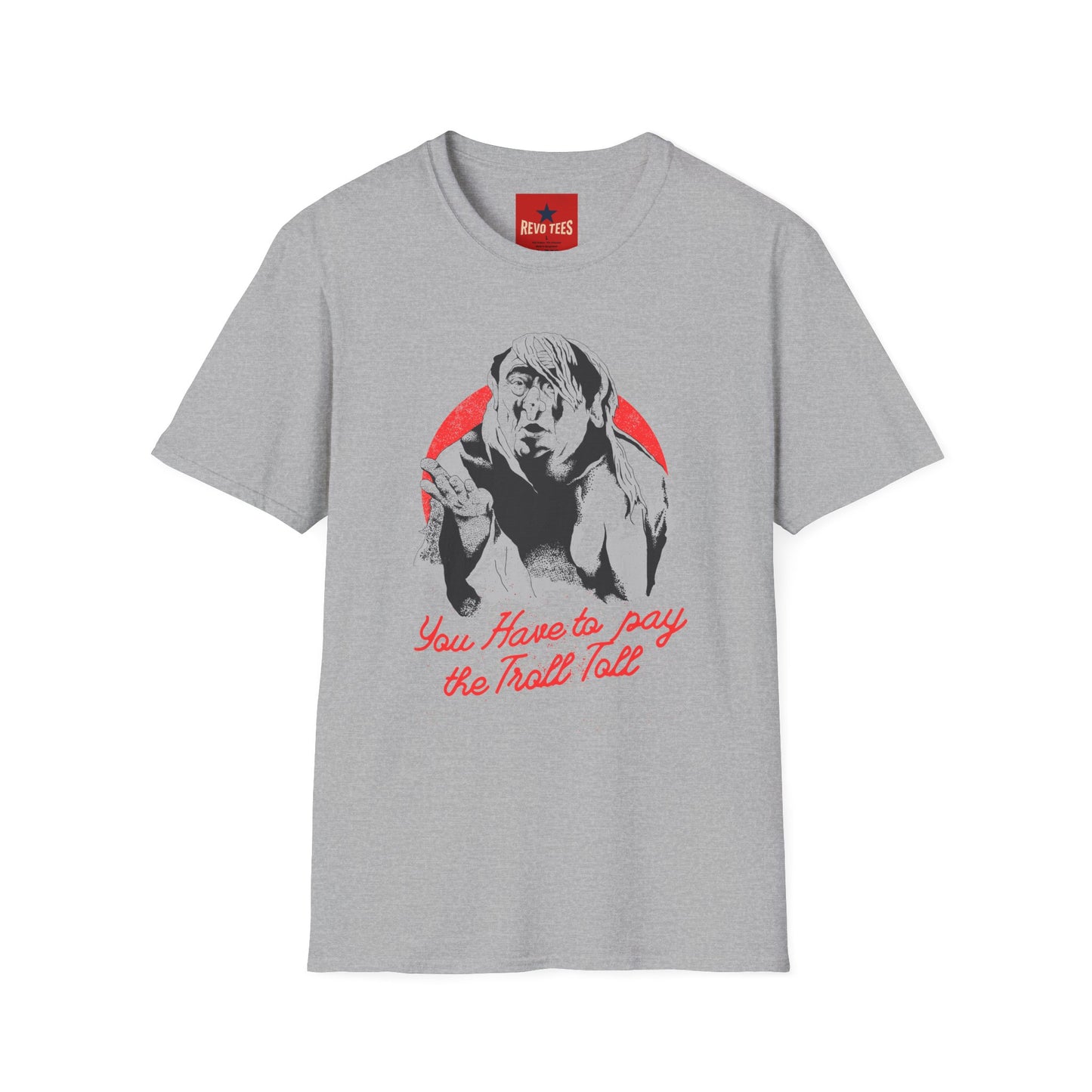 T-Shirt — 'You Have to Pay the Troll Toll' Graphic Tee (Funny Troll Meme)