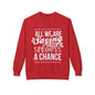 "All We Are Saying Is Give Sprouts a Chance" Cozy Vegan Humor Crewneck Sweatshirt