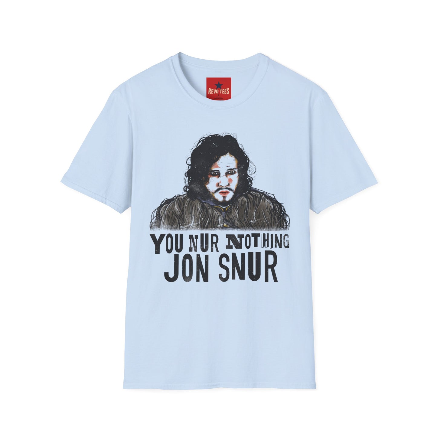 Jon Snur Portrait T-Shirt — "You Nur Nothing, Jon Snur" Fan Tee