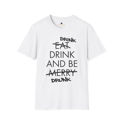 Revotees Drink Be Drunk Softstyle T-Shirt