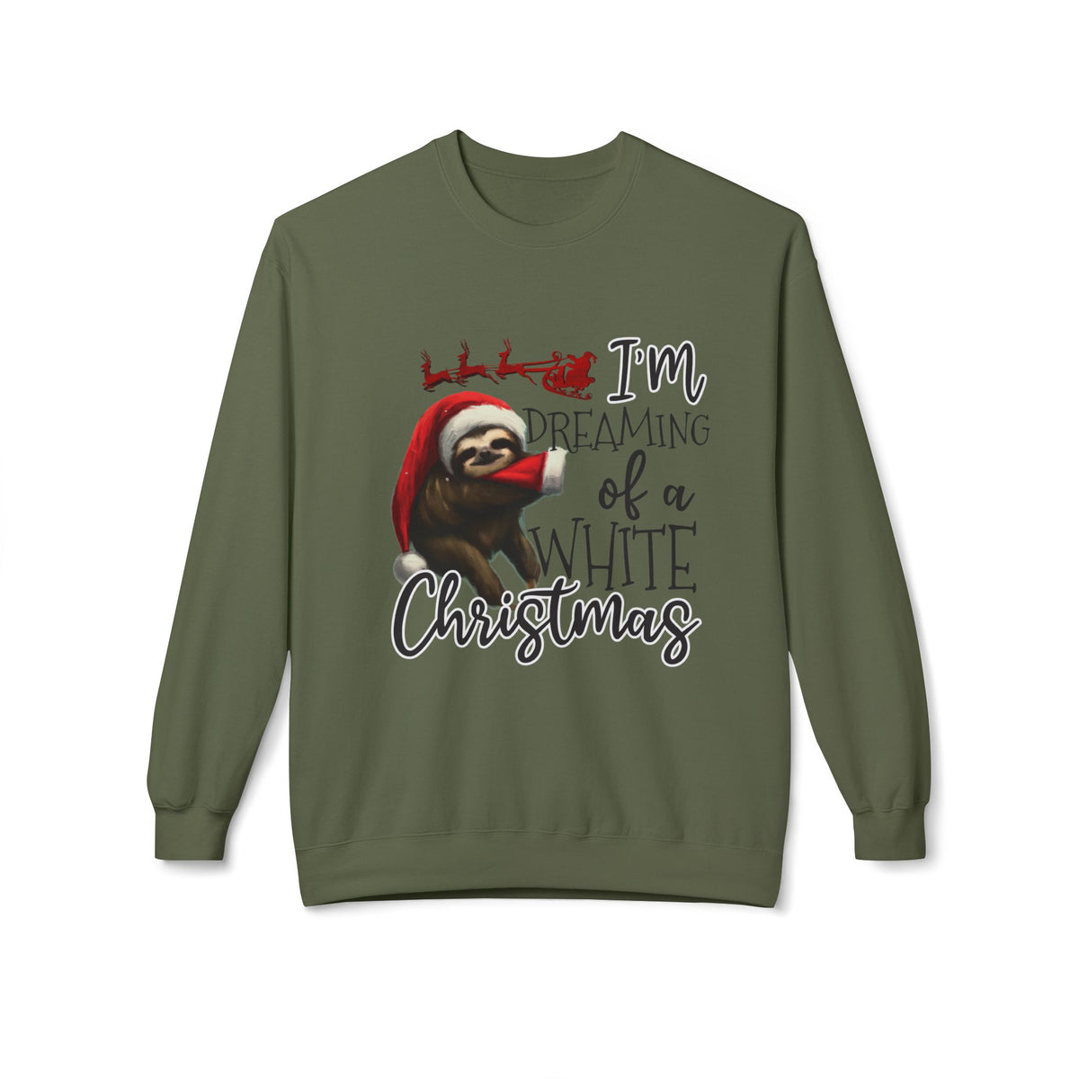Christmas Sloth Sweatshirt – "I'm Dreaming of a White Christmas" Cozy Crewneck