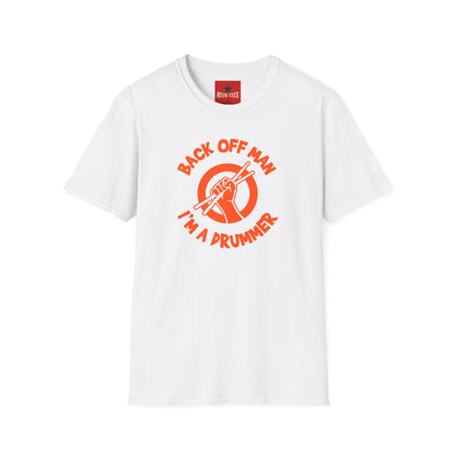 Back Off I'm A Drummer -  Softstyle T-Shirt