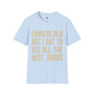 Revotees I May Be Old But I Got to See All the Best Bands T-Shirt - alternate view 7