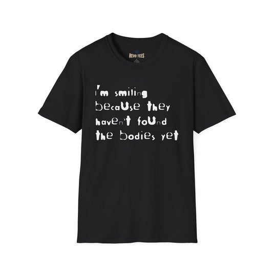 Revotees They Havent Found the Bodies Unisex Softstyle T-Shirt