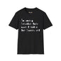 Revotees They Havent Found the Bodies Unisex Softstyle T-Shirt