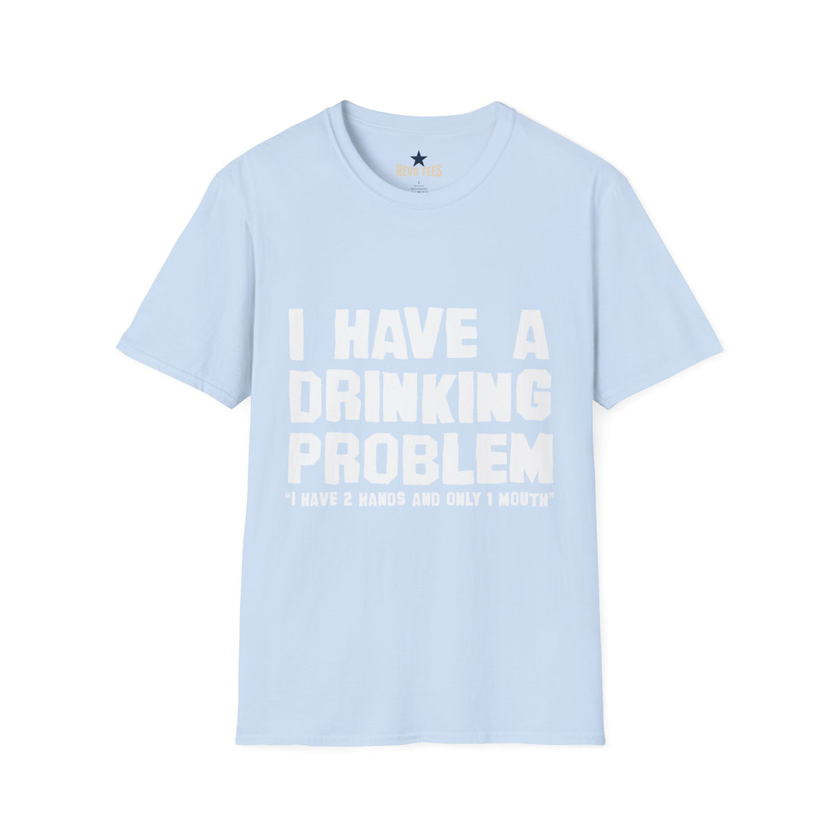 Revotees I Have a Drinking Problem Unisex Softstyle T-Shirt - alternate view 6