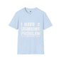 Revotees I Have a Drinking Problem Unisex Softstyle T-Shirt - alternate view 6